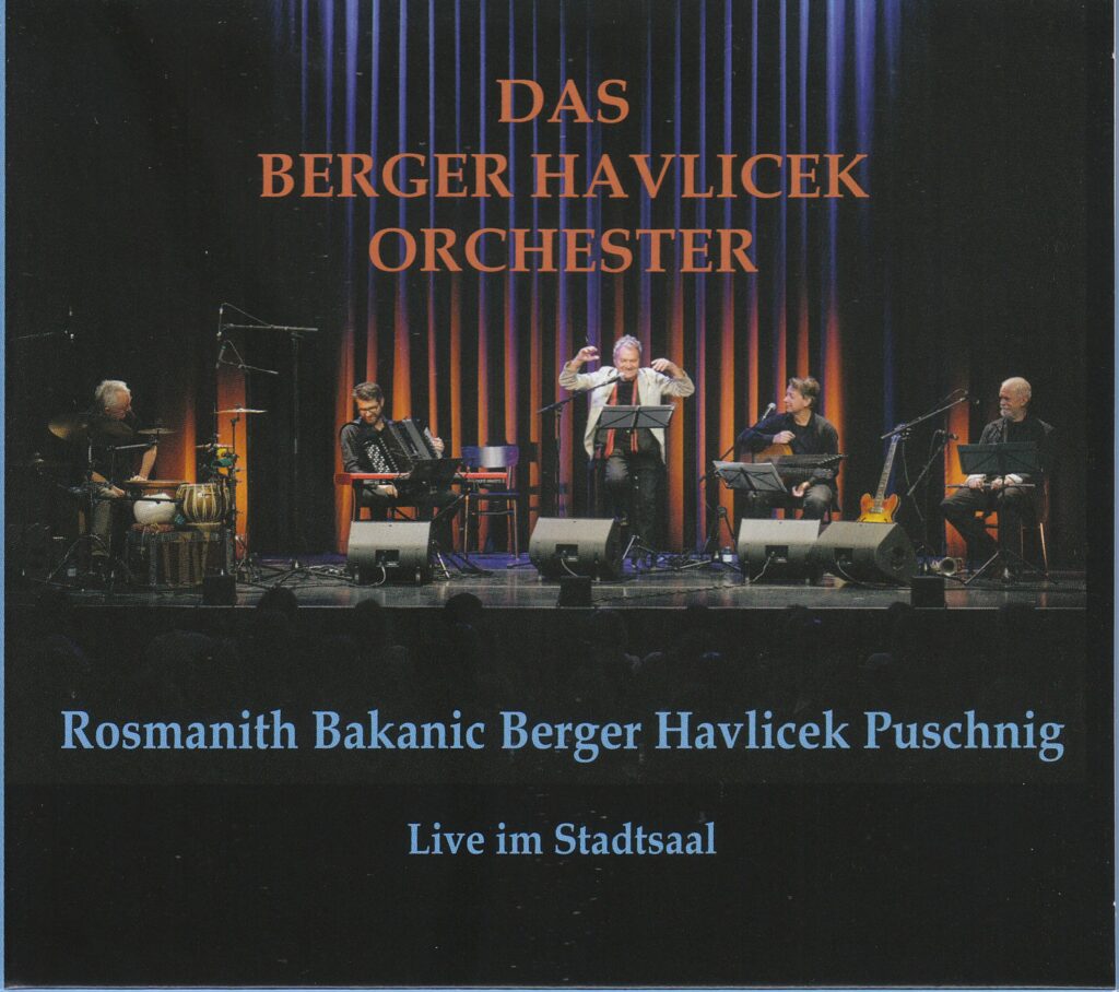 Das Berger Havlicek Orchester - Live im Stadtsaal