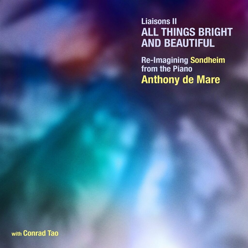 Anthony de Mare - Liaisons II "All Things Bright And Beautiful"