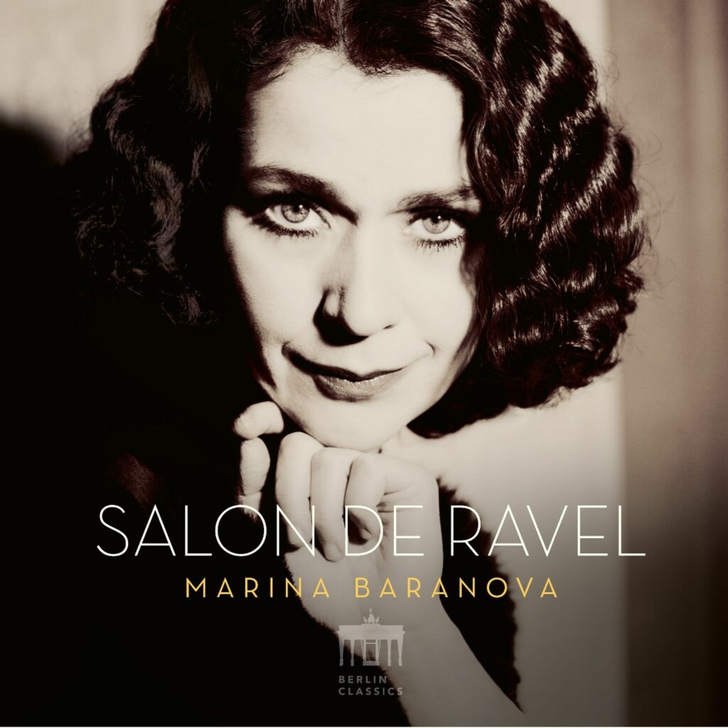 Marina Baranova - Salon de Ravel