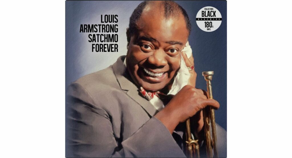 Satchmo Forever (180g) (Black Vinyl)
