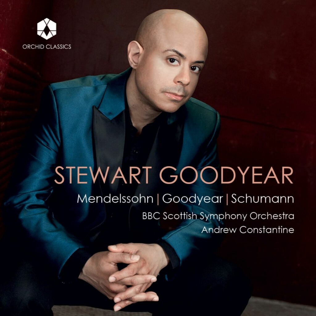 Stewart Goodyear - Mendelssohn / Goodyear / Schumann
