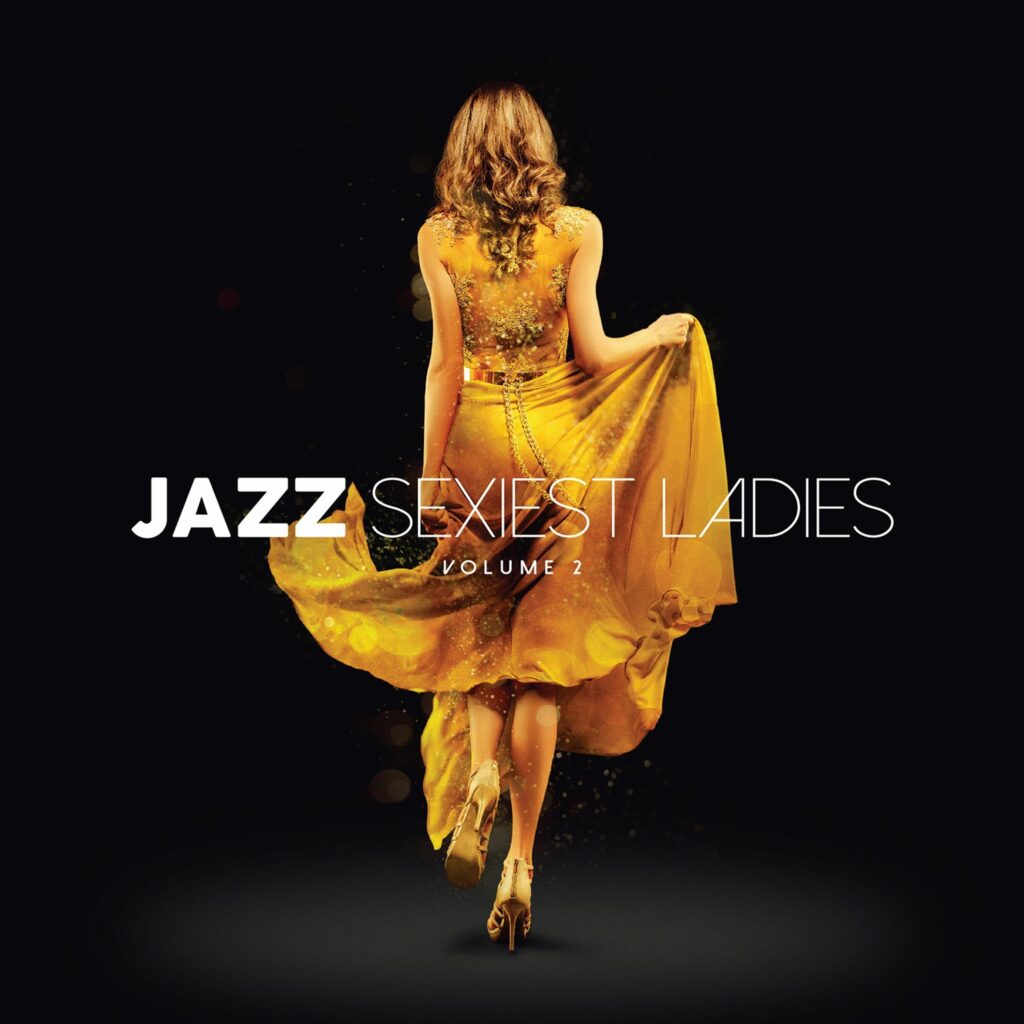 Jazz Sexiest Ladies Volume 2