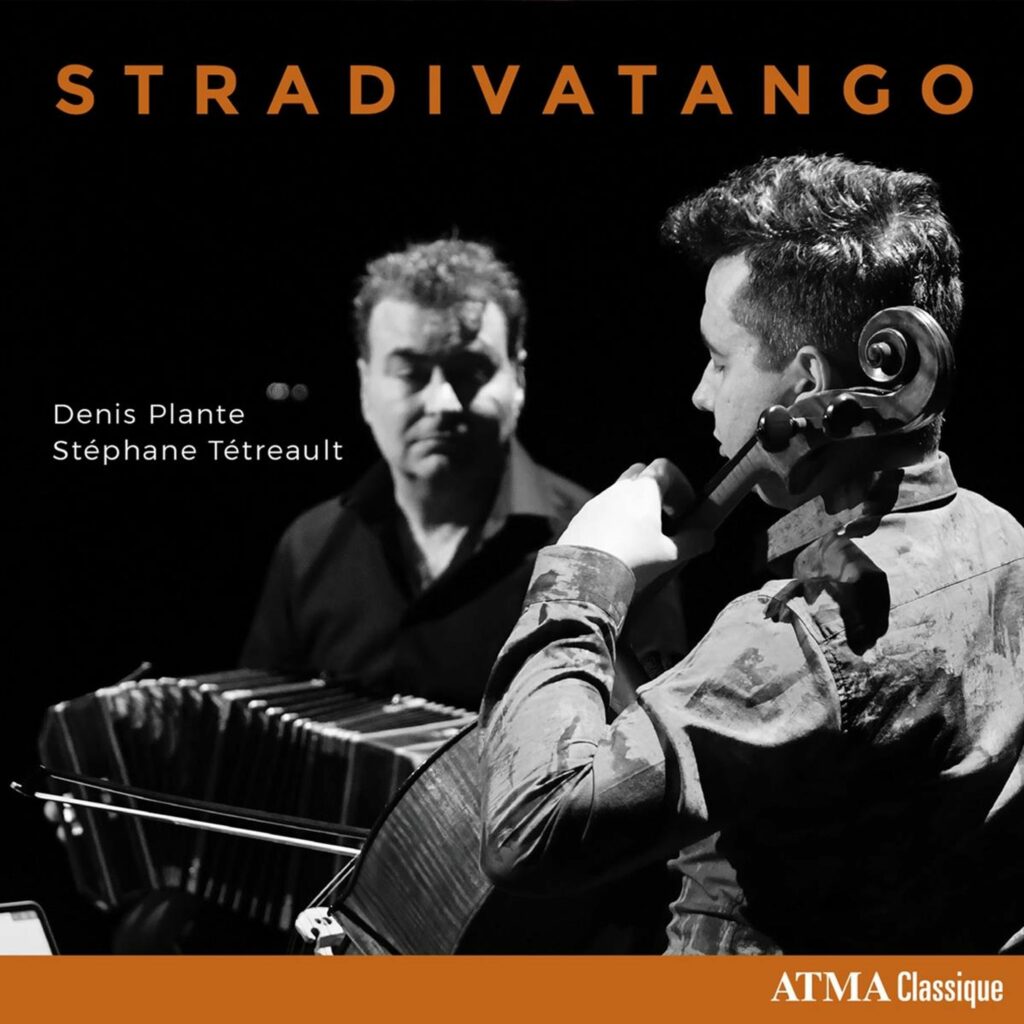 Denis Plante & Stephane Tetreault - Stradivatango