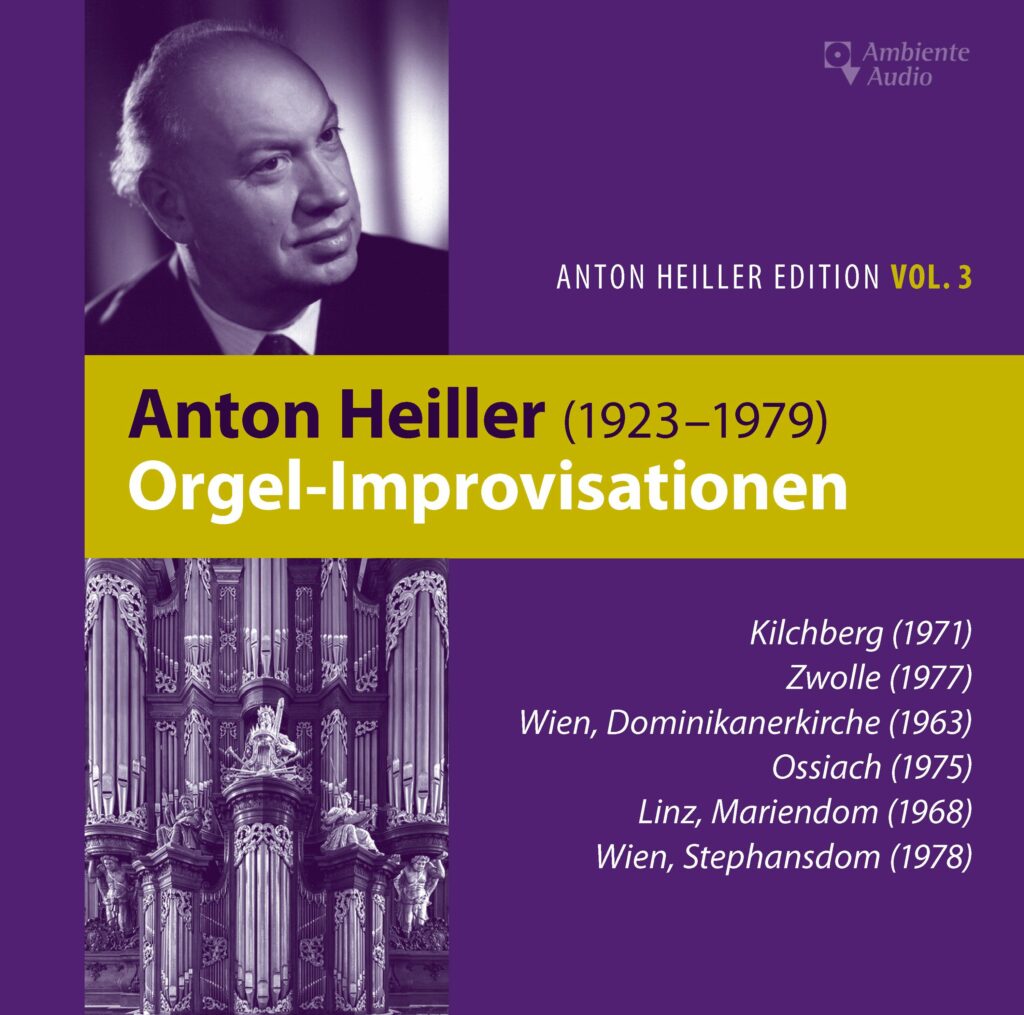 Anton Heiller Edition Vol.3 - Orgel-Improvisationen