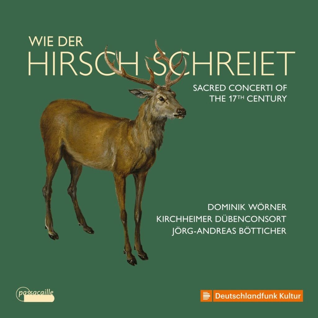 Dominik Wörner - Wie der Hirsch schreiet