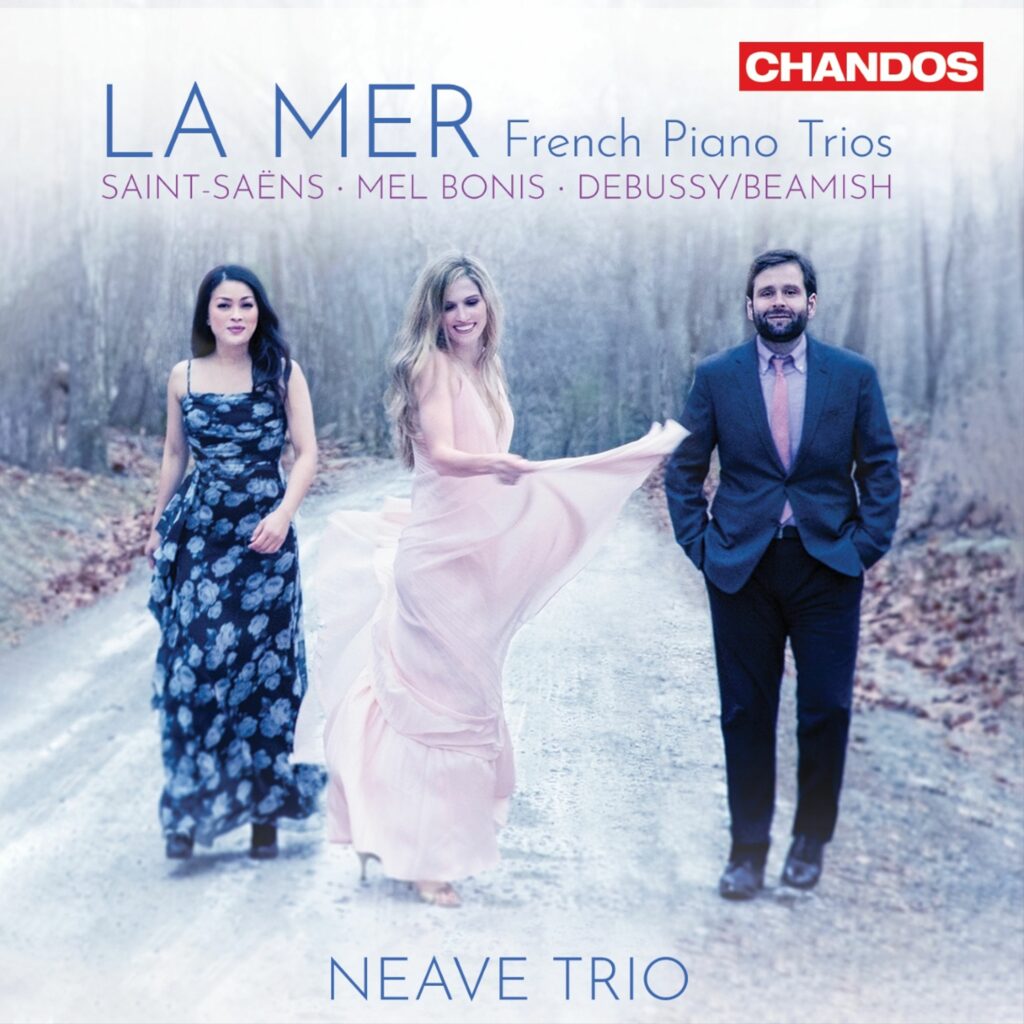 Neave Trio - La Mer (French Works for Piano Trio)