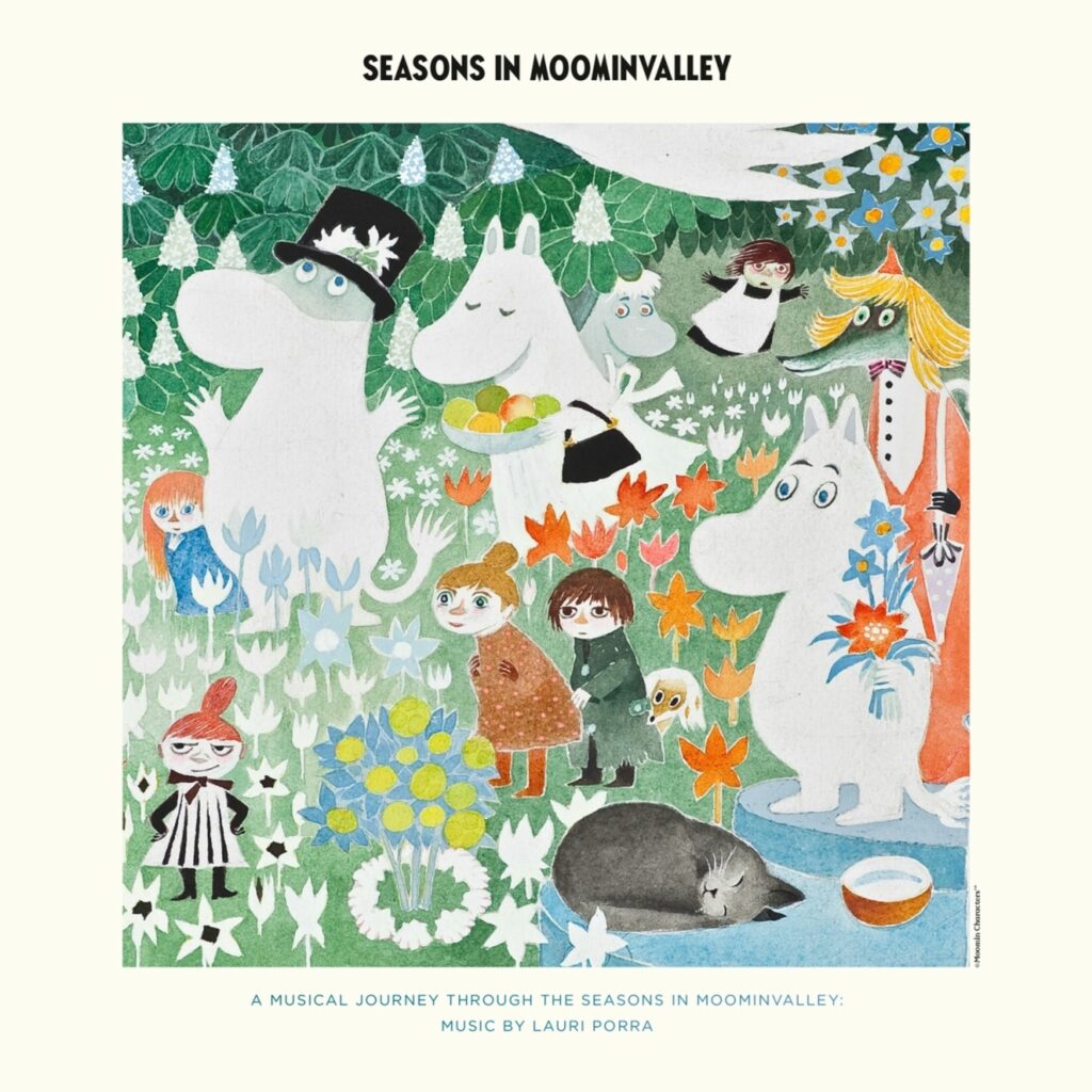 Seasons in Moominvalley (A Musical Journey through the Seasons in Moominvalley)