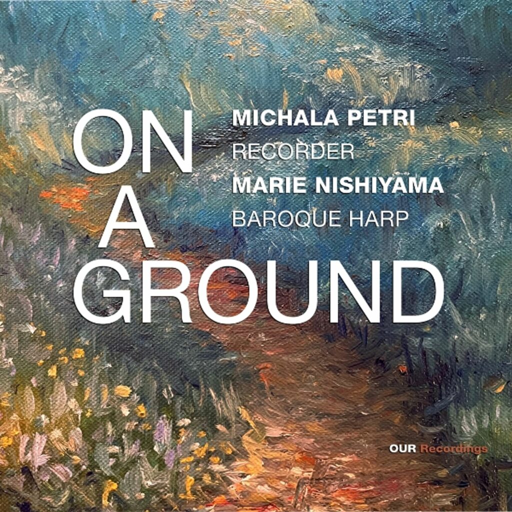 Michala Petri - On a Ground