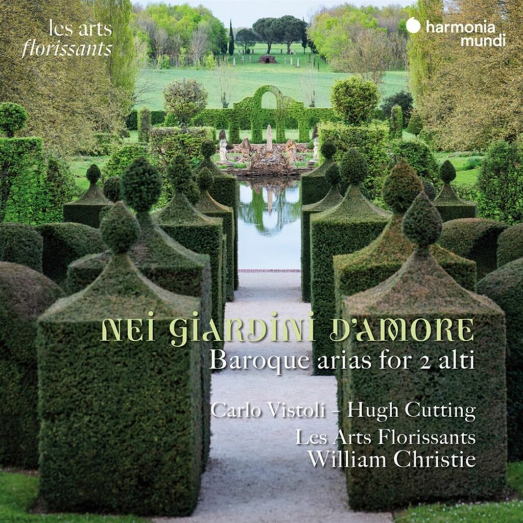 Carlo Vistoli & Hugh Cutting - Nei giardini d'amore (Baroque Arias for 2 Alti)