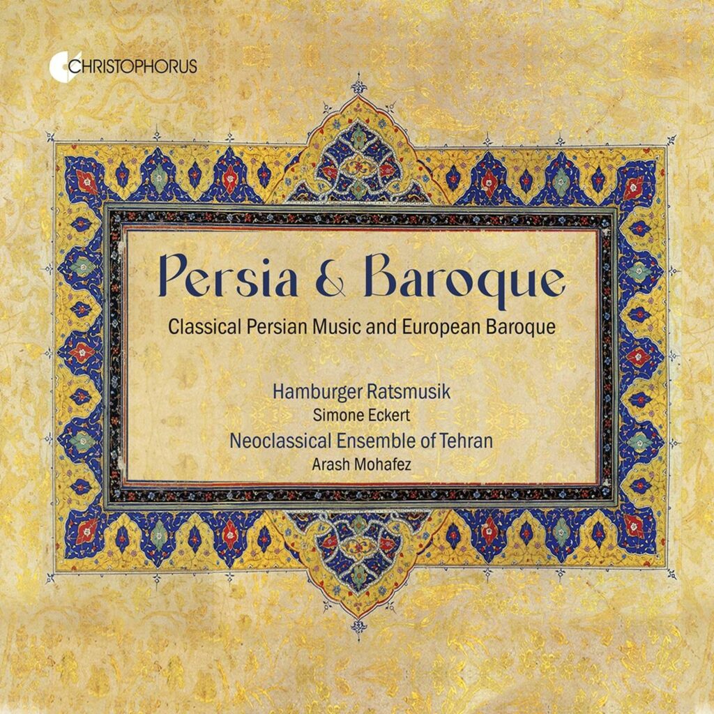 Hamburger Ratsmusik - Persia & Baroque