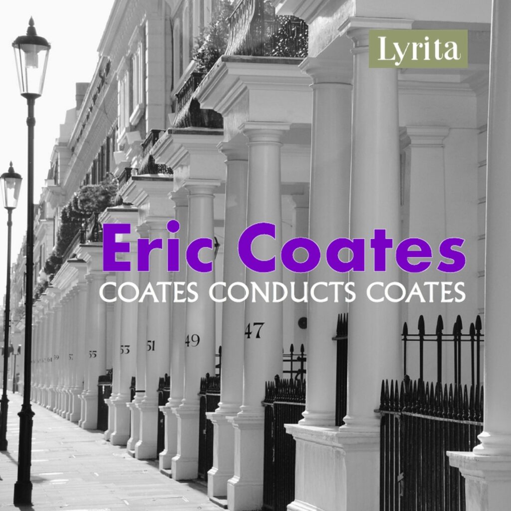 The Best of "The Definitive Eric Coates" (His finest Recordings 1926-1957)