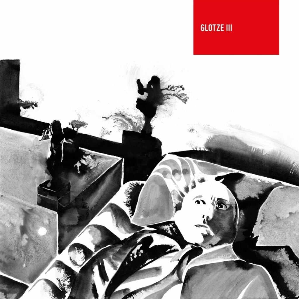 Glotze III
