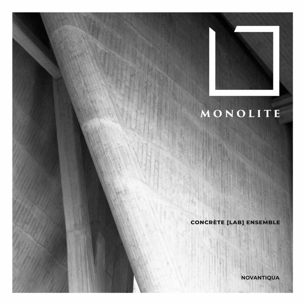 Concrete (LAB) Ensemble - Monolite