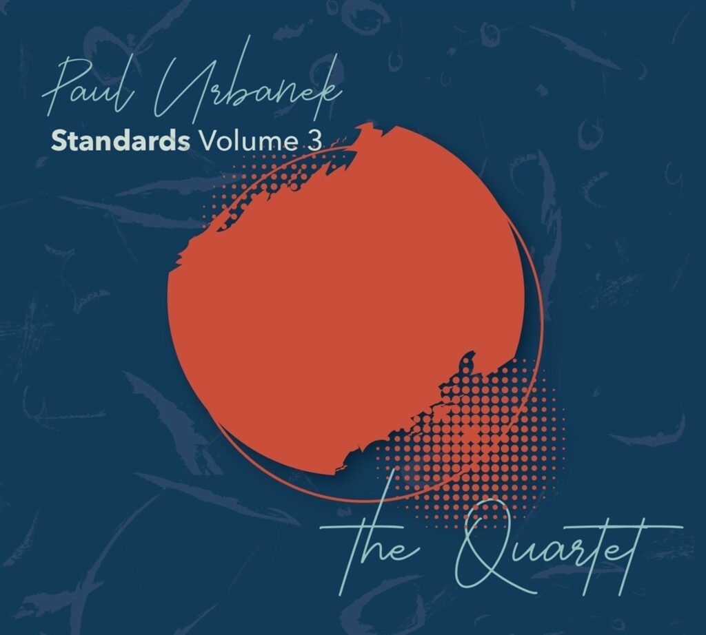 Standards Volume 3 - "The Quartett"