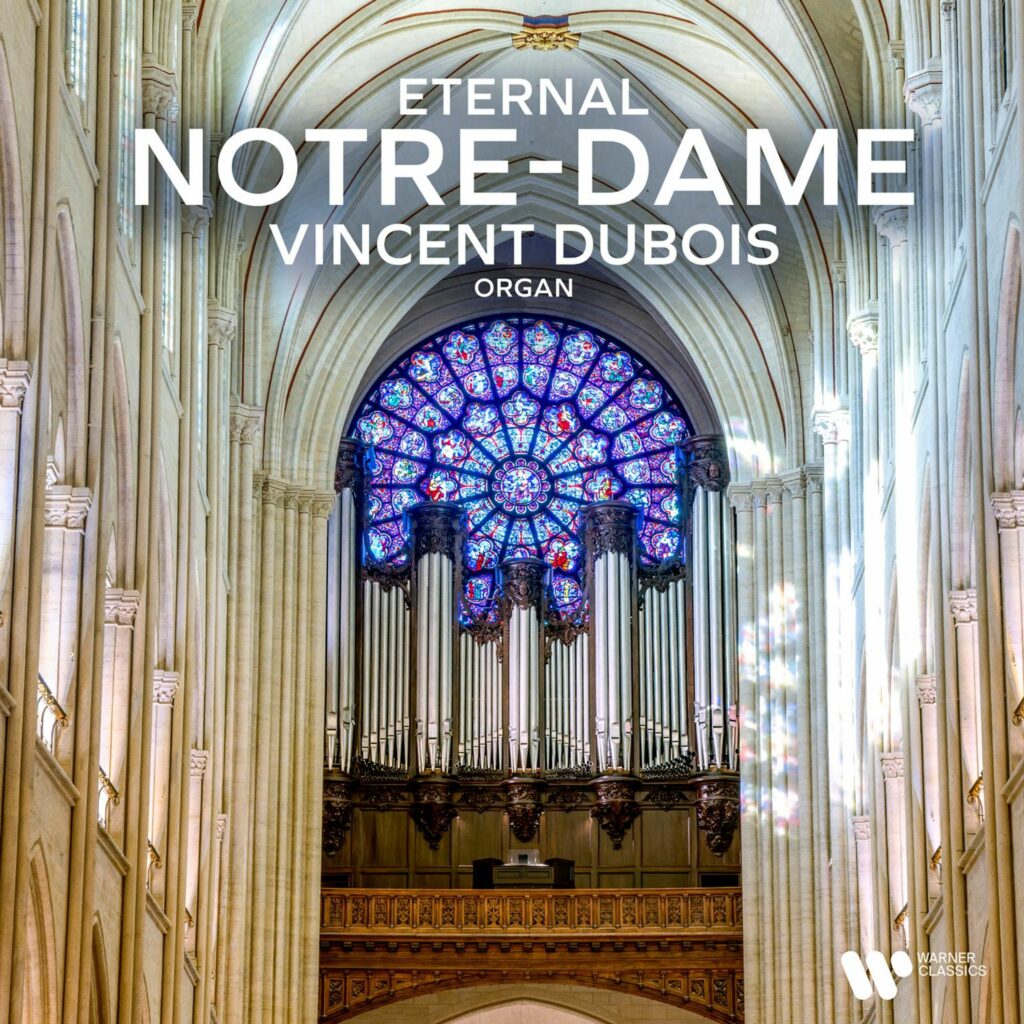Vincent Dubois - Eternal Notre-Dame
