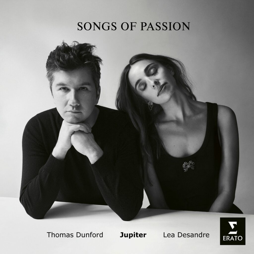 Lea Desandre , Thomas Dunford & Jupiter Ensemble - Songs of Passion