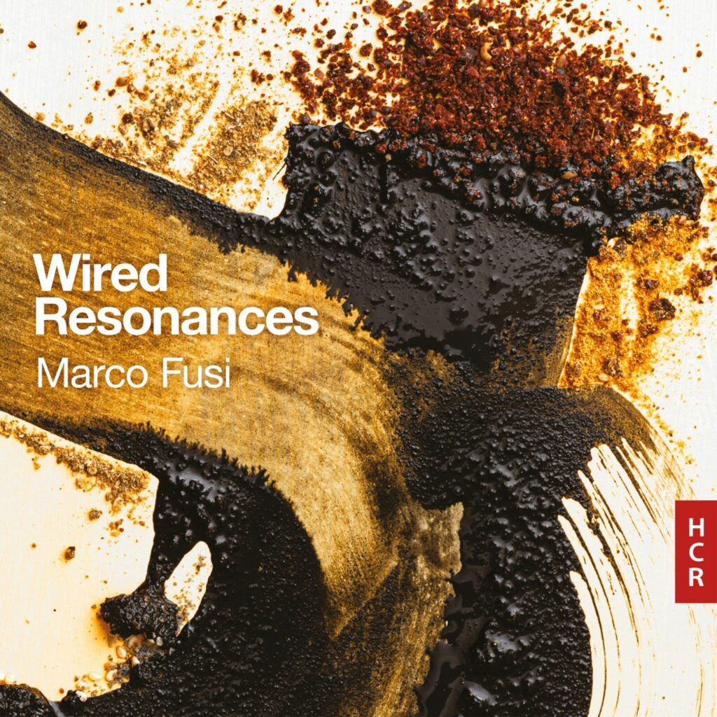 Marco Fusi - Wired Resonances