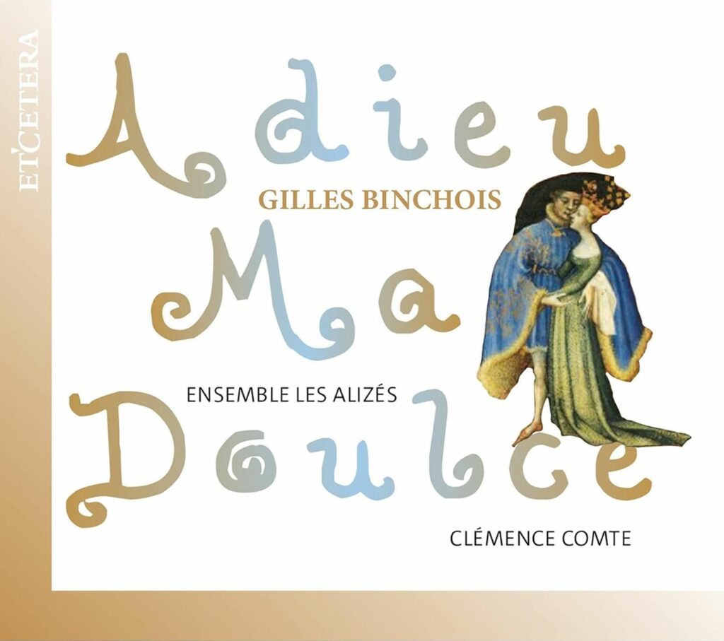 Chansons - "Adieu ma doulce"