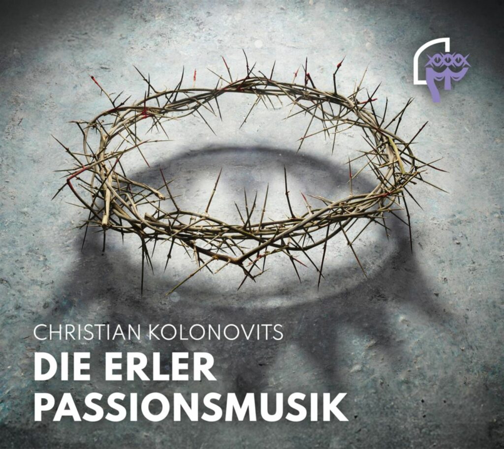 Die Erler Passionsmusik
