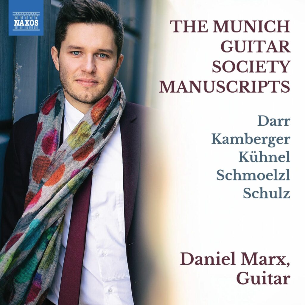 Daniel Marx - The Munich Guitar Society Manuscripts