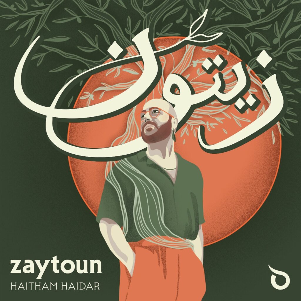 Hitham Haidar - Zaytoun