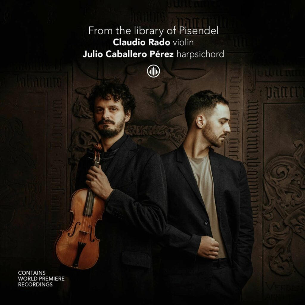 Claudio Rado & Julio Caballero Perez - From the Library of Pisendel