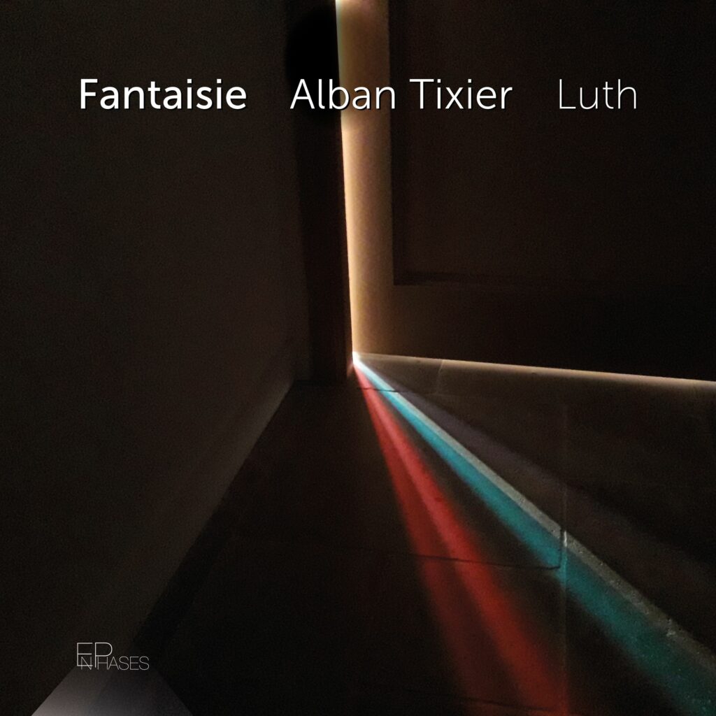 Alban Tixier - Fantaisie (Europäische Lautenmusik des 13.-15.Jahrhunderts)