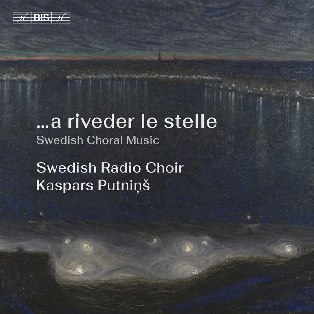 Swedish Radio Choir - ...a riveder le stelle