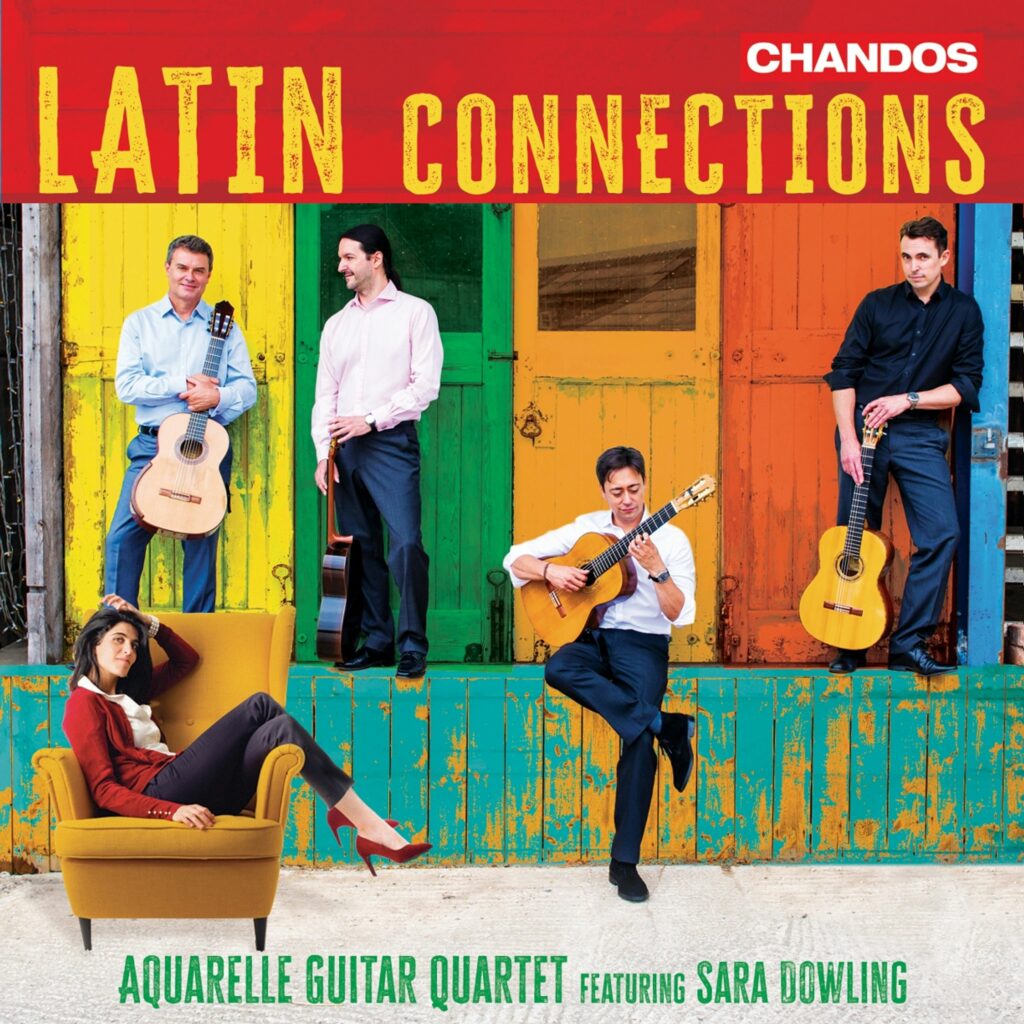 Aquarelle Guitar Quartet - Latin Connections
