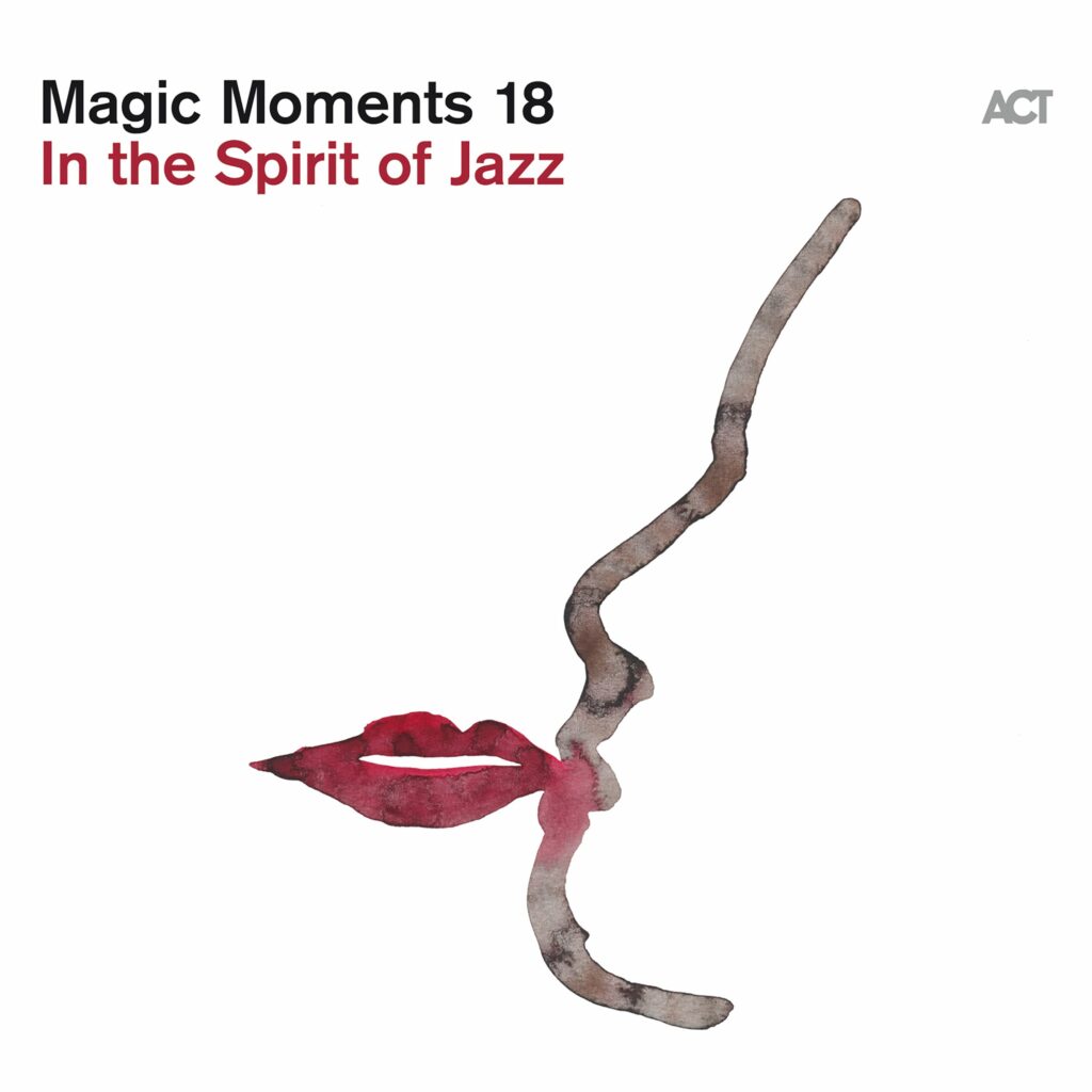 Magic Moments 18 - In The Spirit Of Jazz