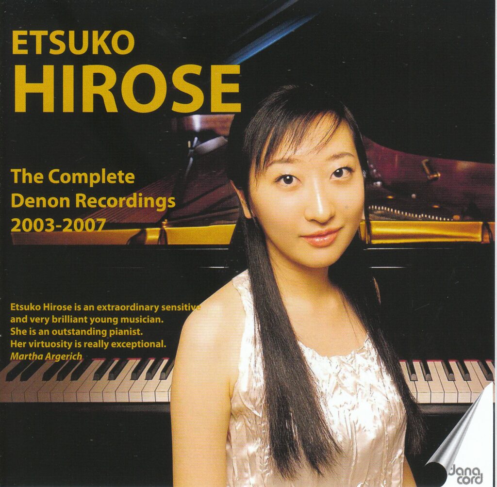 Etsuko Hirose - The Complete Denon Recordings 2003-2007