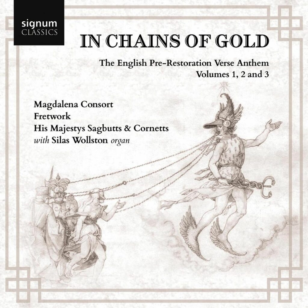In Chains of Gold - The English Pre-Restoration Verse Anthem Vol.1-3