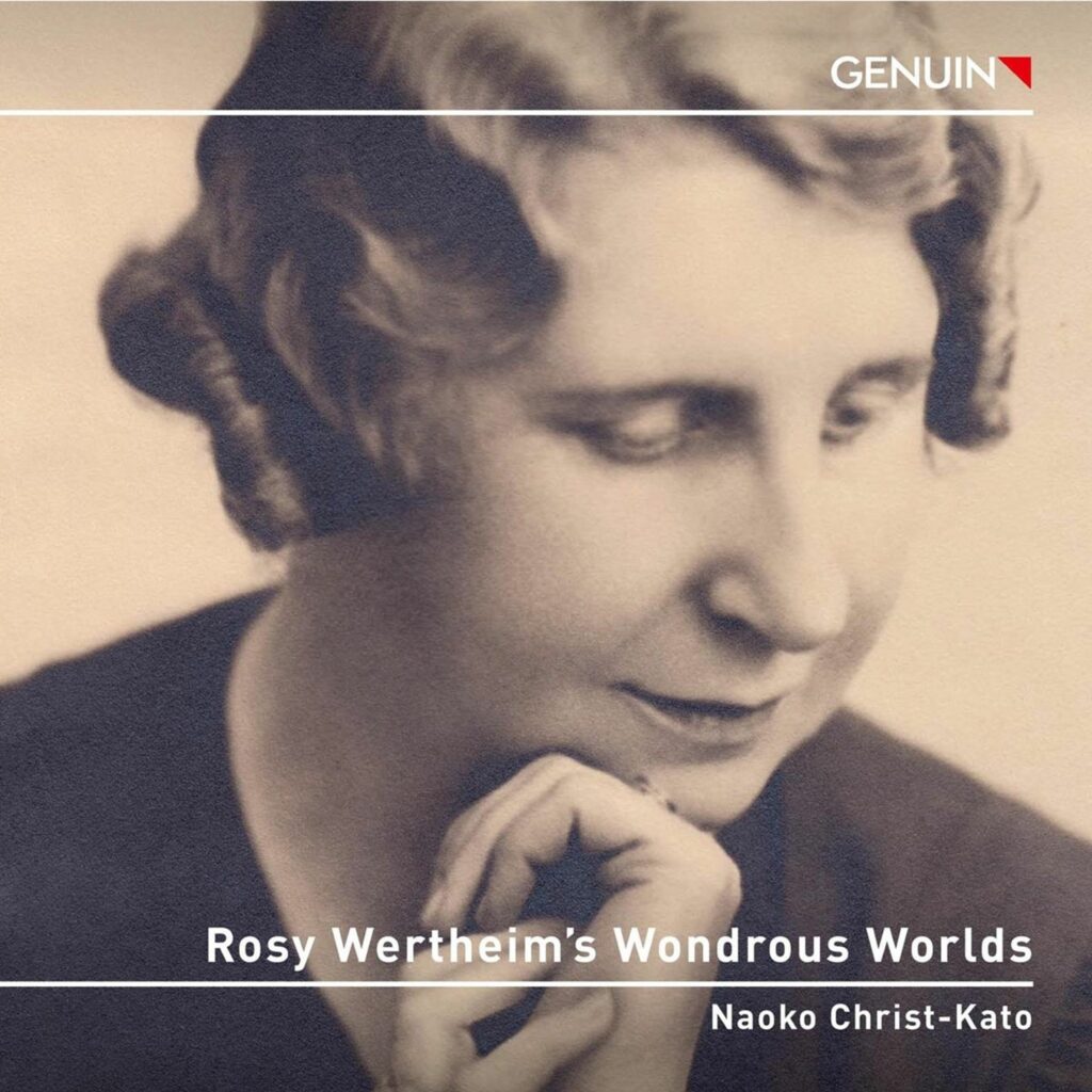 Klavierwerke "Rosy Wertheim's Wondrous Works"