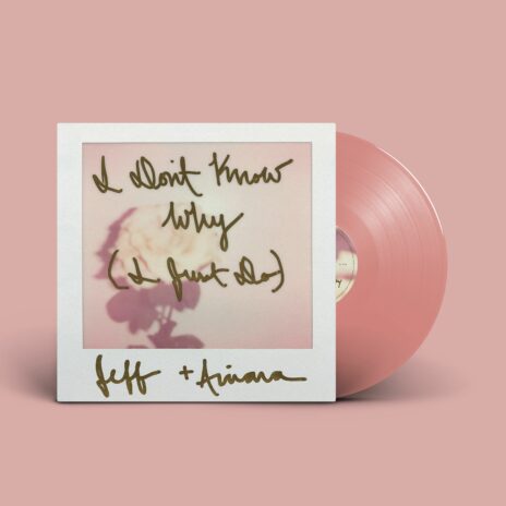 I Don't Know Why (I Just Do) (Limited Edition) (Pink Vinyl)