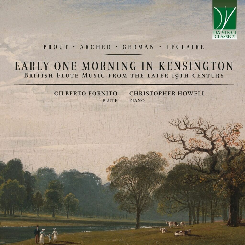 Gilberto Fornito - Early one Morning in Kensington (British Flute Music from the later 19th Century)