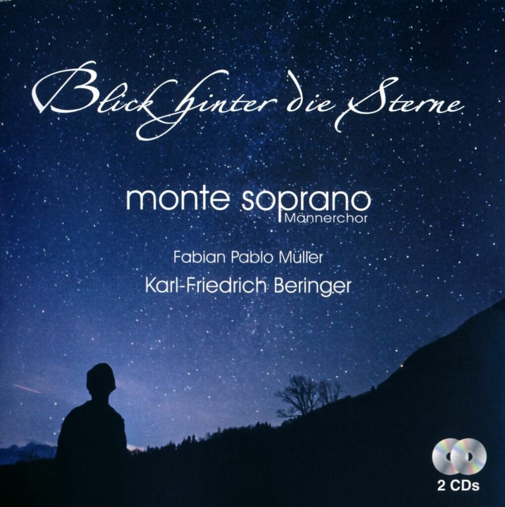 Monte Soprano Männerchor - Blick hinter die Sterne