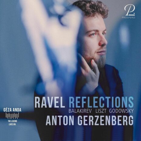 Anton Gerzenberg - Ravel Reflections