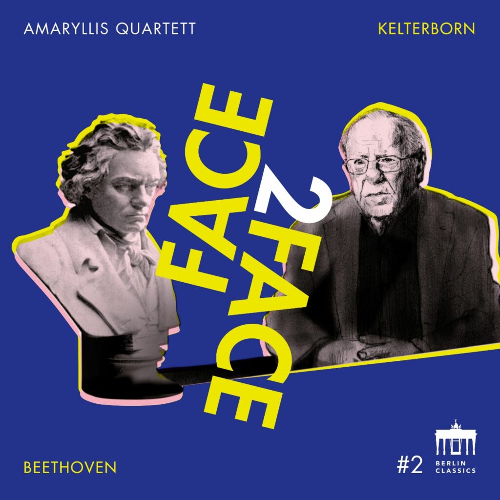 Amaryllis Quartett - Face2Face (Beethoven / Kelterborn)