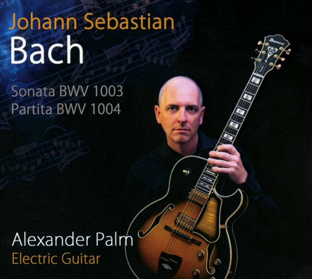 Sonaten & Partiten für Violine BWV 1003 & 1004 (für E-Gitarre)