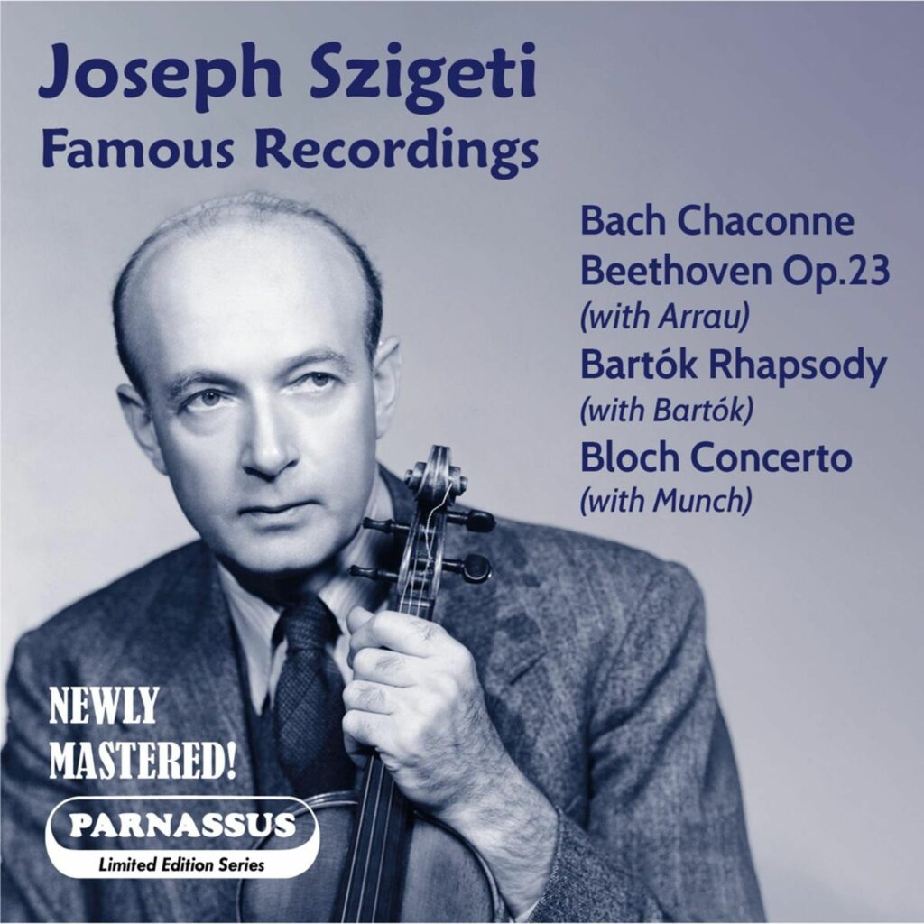 Joseph Szigeti - Famous Recordings