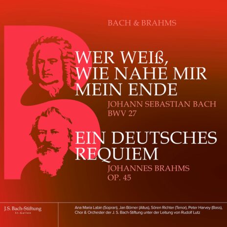 Chor der J.S.Bach-Stiftung - Bach & Brahms