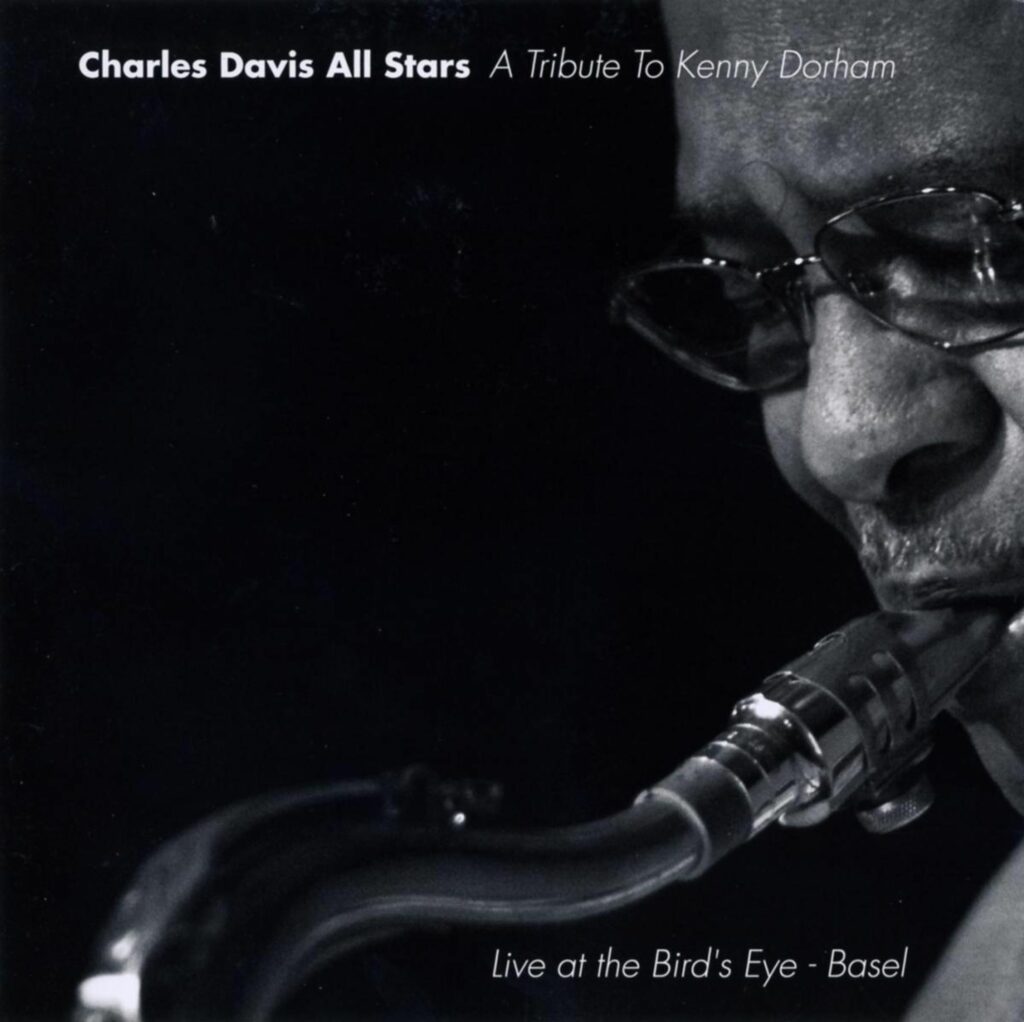 A Tribute To Kenny Dorham: Live At The Bird's Eye, Basel