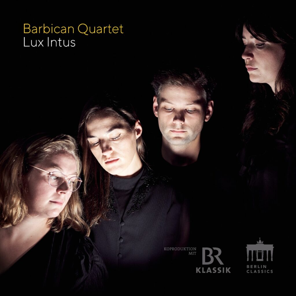 Barbican Quartet - Lux Intus