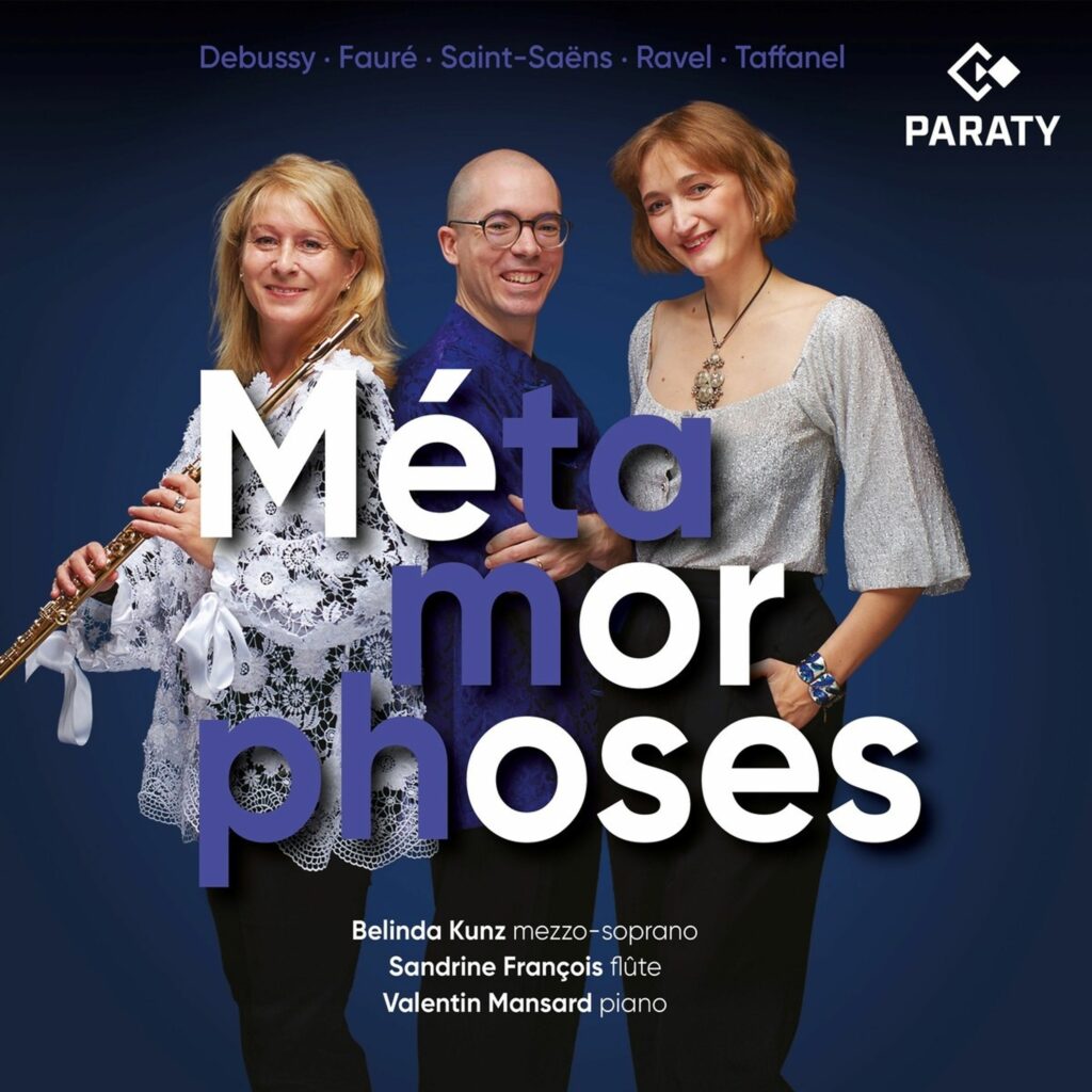 Metamorphoses - Französische Lieder, Gedichte, Kammermusik