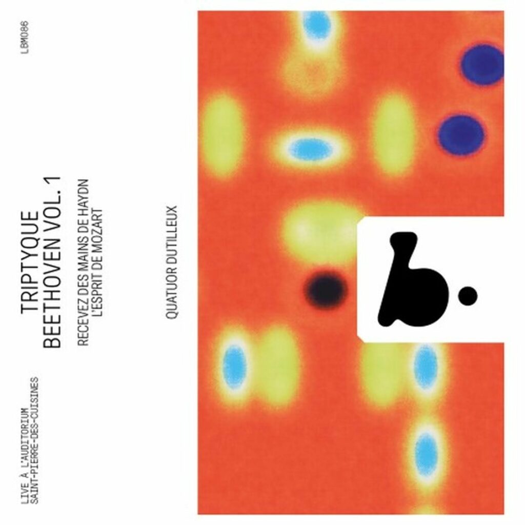 Quatuor Dutilleux - Triptyque Beethoven Vol.1
