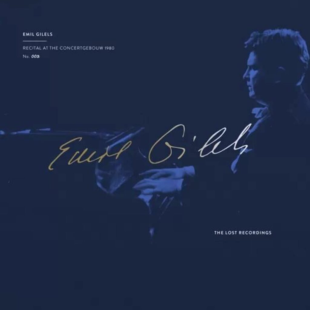 Emil Gilels - Recital at the Concertgebouw 1980 (180g)
