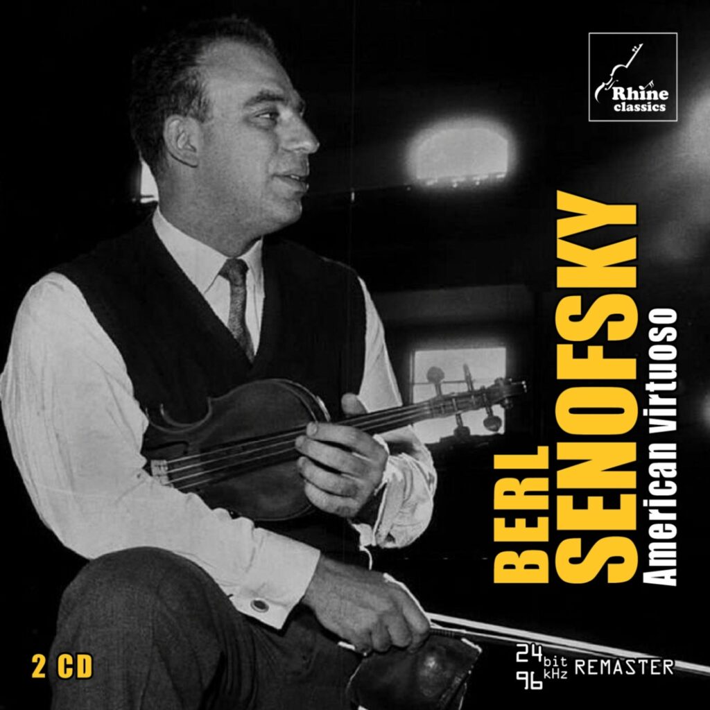 Berl Senofsky - American virtuoso
