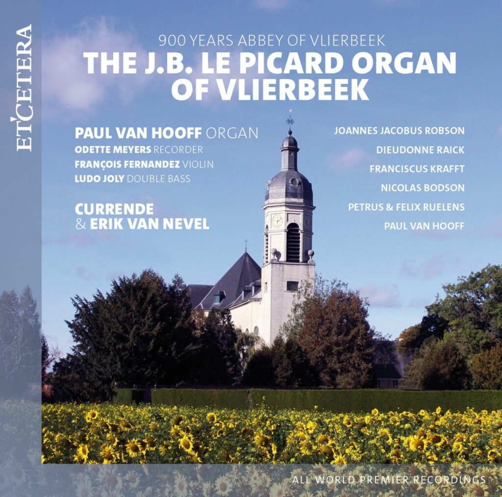 The J.B. Le Picard Organ of Vlierbeek - 900 Years Abbey of Vlierbeek
