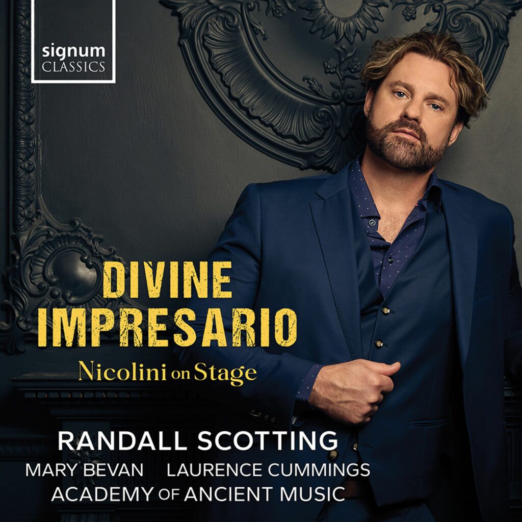 Randall Scotting - Divine Impresario (Nicolini on Stage)