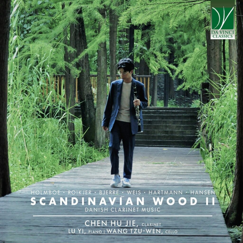 Chen Hu Jie - Scandinavian Wood II (Danish Clarinet Music)